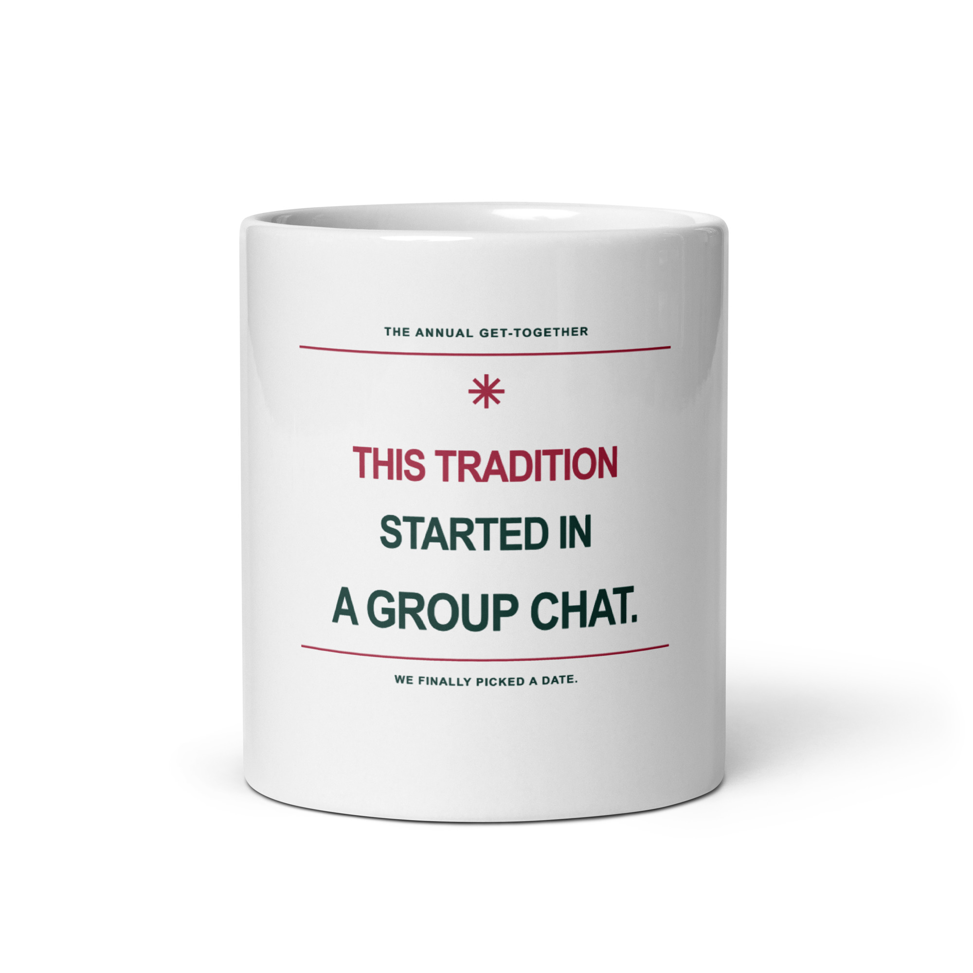 This Tradition Started in a Group Chat — Christmas Mug, 11 oz